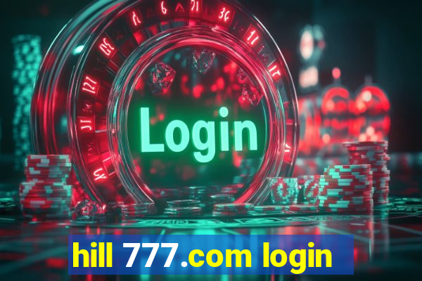 hill 777.com login